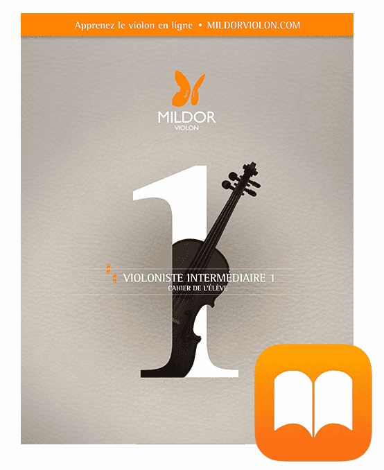 Méthode de violon, Cahier de l'élève, Violoniste intermédiaire 1, Mildor Violon, version eBook Apple Books