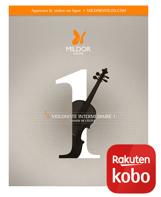 Méthode de violon, Cahier de l'élève, Violoniste intermédiaire 1, Mildor Violon, version eBook Rakuten Kobo